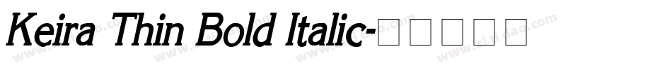 Keira Thin Bold Italic字体转换